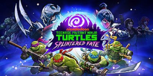 忍者神龟：破碎命运|单机/同屏多人|Teenage Mutant Ninja Turtles: Splintered Fate Digital Deluxe